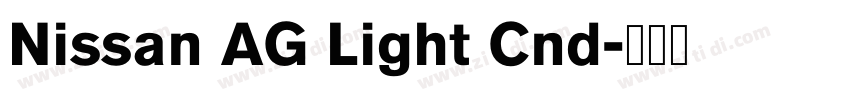 Nissan AG Light Cnd字体转换 Nissan AG Light Cnd字体转换